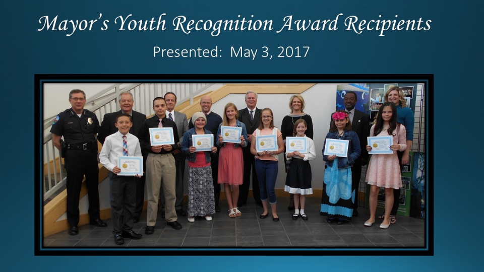 Mayor's Youth Recognition Award Presented May 3, 2017.